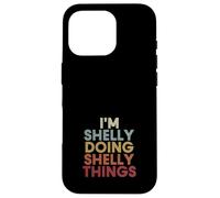 Carcasa para iPhone 16 Pro Shelly Name Shelly Personalized Name First Given