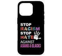 Carcasa para iPhone 16 Pro Sin Racismo sin Odio, Racismo Anti-asiático, Racismo Anti-asiático