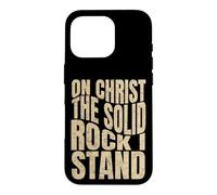 Carcasa para iPhone 16 Pro sobre Cristo La Roca Sólida Que Soy, Hombres y Mujeres Cristianos