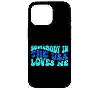Carcasa para iPhone 16 Pro Somebody in The USA Loves Me Modern Boho Vibe
