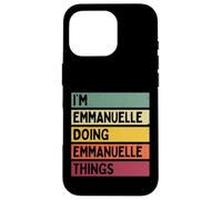 Carcasa para iPhone 16 Pro Soy Emmanuelle Haciendo Cosas de Emmanuelle Nombre Personalizado Divertido