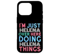 Carcasa para iPhone 16 Pro Soy Helena aquí Haciendo Helena Things Nombre