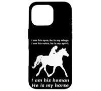 Carcasa para iPhone 16 Pro Soy Sus Ojos Él Es Mis Alas Yo Soy Su Humano Él Es Mi Caballo