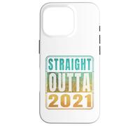 Carcasa para iPhone 16 Pro Straight Outta 2021 Classic Birth of Birthday Years Retro
