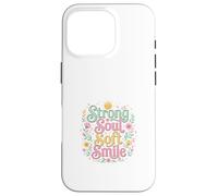 Carcasa para iPhone 16 Pro Strong Soul Soft Smile Floral Diseño Inspirador