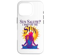 Carcasa para iPhone 16 Pro Sun Salute I Brought The Sun