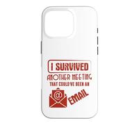 Carcasa para iPhone 16 Pro Survived Another Meeting That Could’ve Been An Email Office