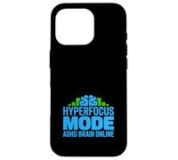 Carcasa para iPhone 16 Pro TDAH Modo Hiperenfoque TDAH Humor Neurodivergente Meme Regalo