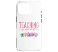 Carcasa para iPhone 16 Pro Teaching Sweethearts Valentine Teacher Teaching Sweet Hearts