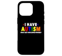 Carcasa para iPhone 16 Pro Tengo Autismo ¿Cuáles Son Tus superpoderes Conciencia sobre el Autismo