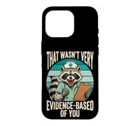 Carcasa para iPhone 16 Pro That Wasn't Very Evidence-Based of You Divertida