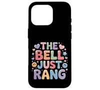 Carcasa para iPhone 16 Pro The Bell Just Rang Clase de Humor Escolar |-