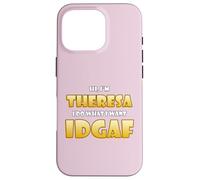 Carcasa para iPhone 16 Pro Theresa Joke Idgaf Meme Cute Halloween Costume For Theresas