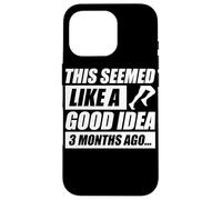 Carcasa para iPhone 16 Pro This Seemed Like a Good Idea Jogging Corredor Divertido Correr