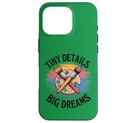 Carcasa para iPhone 16 Pro Tiny Details Paleta de Pintor Big Dreams Art Teacher