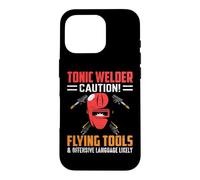 Carcasa para iPhone 16 Pro Tonic Welder Caution Flying Tools Funny Welders Welding