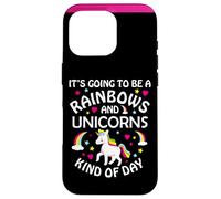 Carcasa para iPhone 16 Pro Unicorn Girls Funny It's Going to be a Rainbows and Unicorns
