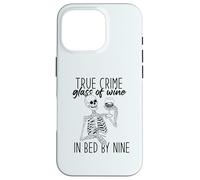 Carcasa para iPhone 16 Pro Verdadero Crime Copa DE Vino EN LA Cama por Nueve Esqueleto Fan Meme