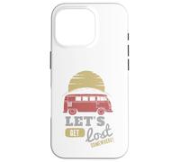 Carcasa para iPhone 16 Pro Viaje por Carretera Autobús Puesta del Sol Aventura Vamos a perderse en algún Lugar