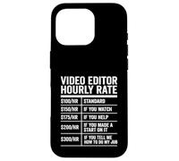 Carcasa para iPhone 16 Pro Video Editor Hourly Rate Funny Videographer Gift