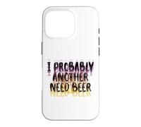 Carcasa para iPhone 16 Pro Visión borrosa Probablemente una Necesidad Beber Cerveza Día del Padre