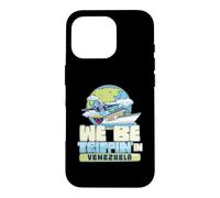 Carcasa para iPhone 16 Pro We Be Trippin In Venezuela Familia Vacaciones Viajes Coincidencia