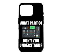 Carcasa para iPhone 16 Pro What Part of Sound Guy Ingeniero de Sonido
