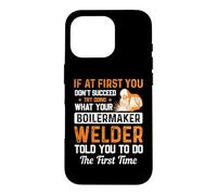 Carcasa para iPhone 16 Pro What Your Boilermaker Welder Funny Welders Welding