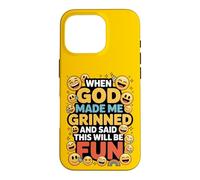Carcasa para iPhone 16 Pro When God Made Me Grinned This Will Be Fun Christian