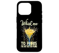 Carcasa para iPhone 16 Pro Whisk ME TO Paris I've Got Better Plans