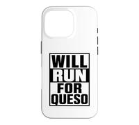 Carcasa para iPhone 16 Pro Will Run For Queso Funny Running Cheese Tex Mex Comida Mexicana