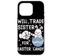 Carcasa para iPhone 16 Pro Will Trade Sister por Dulces de Pascua Lindo Huevo de Conejito
