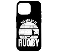 Carcasa para iPhone 16 Pro You Had Me At Rugby Rugby Fan Team Sports