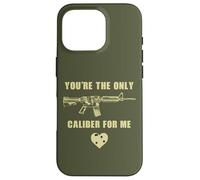 Carcasa para iPhone 16 Pro You'Re The Only Caliber For Me - Funny Sarcastic Gun Humor