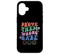 Carcasa para iPhone 16 Prove Them Wrong Babe Retro Ondulado Texto Groovy