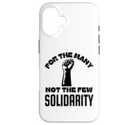 Carcasa para iPhone 16 Puño levantado para Muchos, no para los Pocos, Solidaridad y Justicia