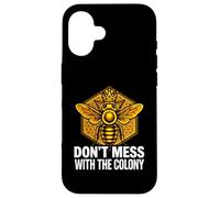 Carcasa para iPhone 16 Queen Bee Don't Mess with The Colony Beekeeper
