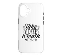Carcasa para iPhone 16 Respire Hondo y relájese Motivación Respiración Profunda