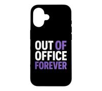 Carcasa para iPhone 16 Retirement Funny Party Quote out of Office Forever