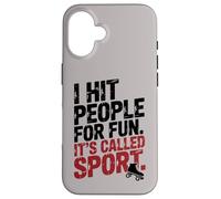 Carcasa para iPhone 16 Roller Derby Diciendo: Golpeo a la Gente por diversión, se Llama Deporte
