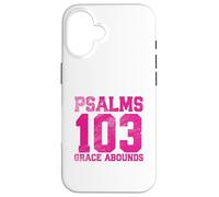 Carcasa para iPhone 16 Salmos 103 Abunda la Gracia