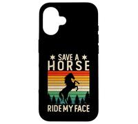 Carcasa para iPhone 16 Save A Horse Ride My Face Funny Horse Riding Adult Joke Meme