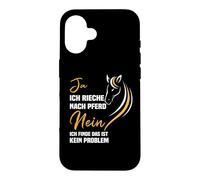 Carcasa para iPhone 16 Sí me huele a Caballo, no Creo Que Esto es un Problema.