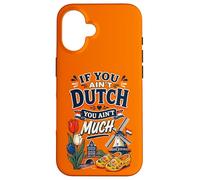 Carcasa para iPhone 16 Si no Eres holandés no Eres Muy Gracioso Holanda Países Bajos