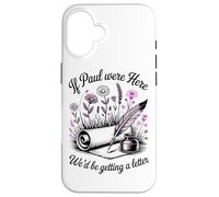 Carcasa para iPhone 16 Si Pablo estuviera aquí, recibiríamos una Carta Humor Cristiano