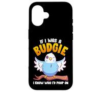 Carcasa para iPhone 16 Si yo Fuera un Periquito, sé a quién haría Caca en Meme Hilarante