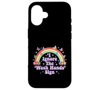 Carcasa para iPhone 16 Signo de Humor Divertido para Adultos I Ignore The 'Wash Hands