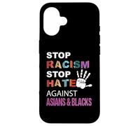 Carcasa para iPhone 16 Sin Racismo sin Odio, Racismo Anti-asiático, Racismo Anti-asiático
