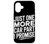 Carcasa para iPhone 16 Solo una Pieza más de Coche, te lo Prometo, Divertido mecánico