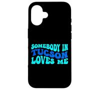Carcasa para iPhone 16 Somebody in Tucson Loves Me Modern Boho Vibe